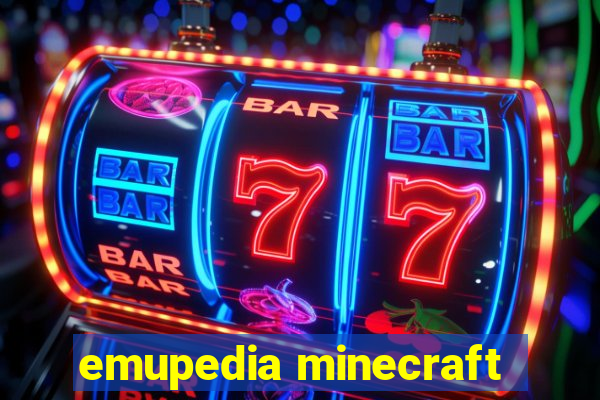 emupedia minecraft